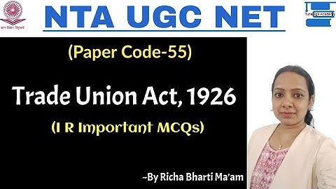 I R (Trade Union Act, 1926)||Industrial Relations MCQs by Richa Bharti Ma