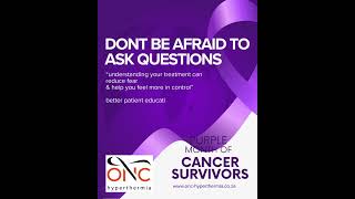 Don't Be Afraid To Ask Questions #cancerawareness #hyperthermia#cancertreatment #healthcarematters
