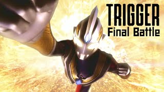 Ultraman Trigger Opening Final Battle Edition