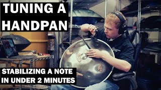 Handpan Tuning #1  How to Stabilize a Note in Under 2 Minutes