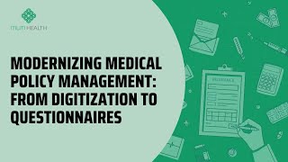 Modernizing Medical Policy Management: From Digitization to Questionnaires | Itiliti Health screenshot 5