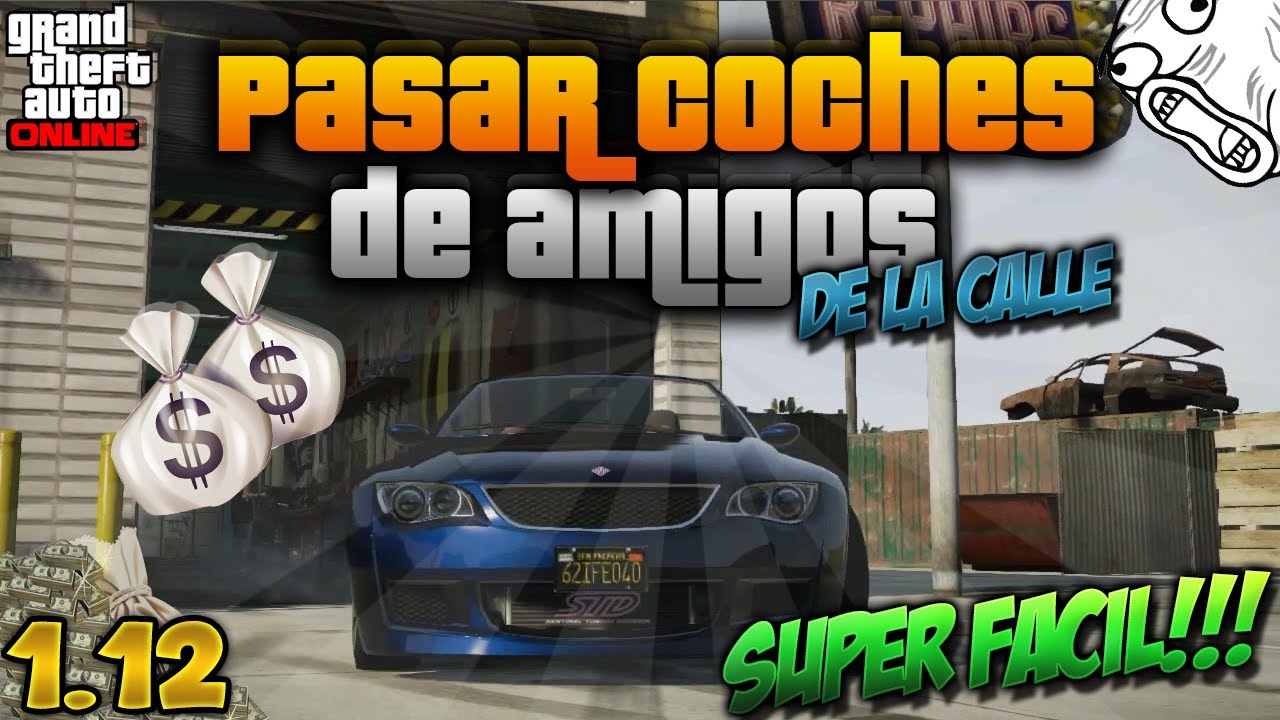 Como Pasar Coches A Amigos En Gta 5 Online 2021