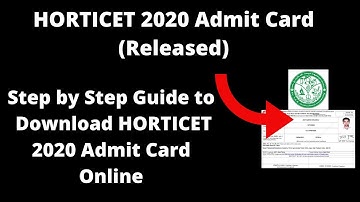 HORTICET 2020 Admit Card (Released) - How to Download HORTICET 2020 Admit Card Online Now