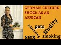 20 GERMAN CULTURE SHOCKS AS AN AFRICAN. Does this really  happen in Germany?