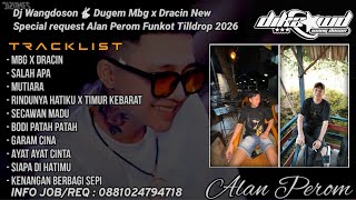 DUGEM MBG X DRACIN NEW SPECIAL REQUEST ALAN PEROM DANAU TAMPANG TILLDROP 2026