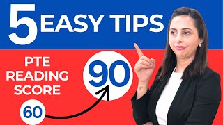 PTE Reading 5 Easy Tips for 90 Score | Follow these and boost your score