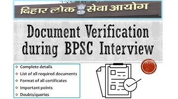 Complete Process & Details about DOCUMENT VERIFICATION during 64th BPSC INTERVIEW | 65th, 66th, 67th