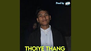 Download Lagu THOIYE THANG Download Lagu THOIYE THANG