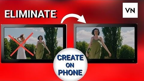 VN Video Editor - How to Remove Objects With One Click from a Video on Mobile
