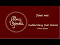 Liu - Save me | Kadebostany (Ash Remix) Cover