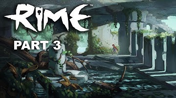RIME - Part 3 - Bargaining - Gameplay Walkthrough