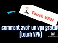 Comment avoir un VPN gratuit (touch VPN) image