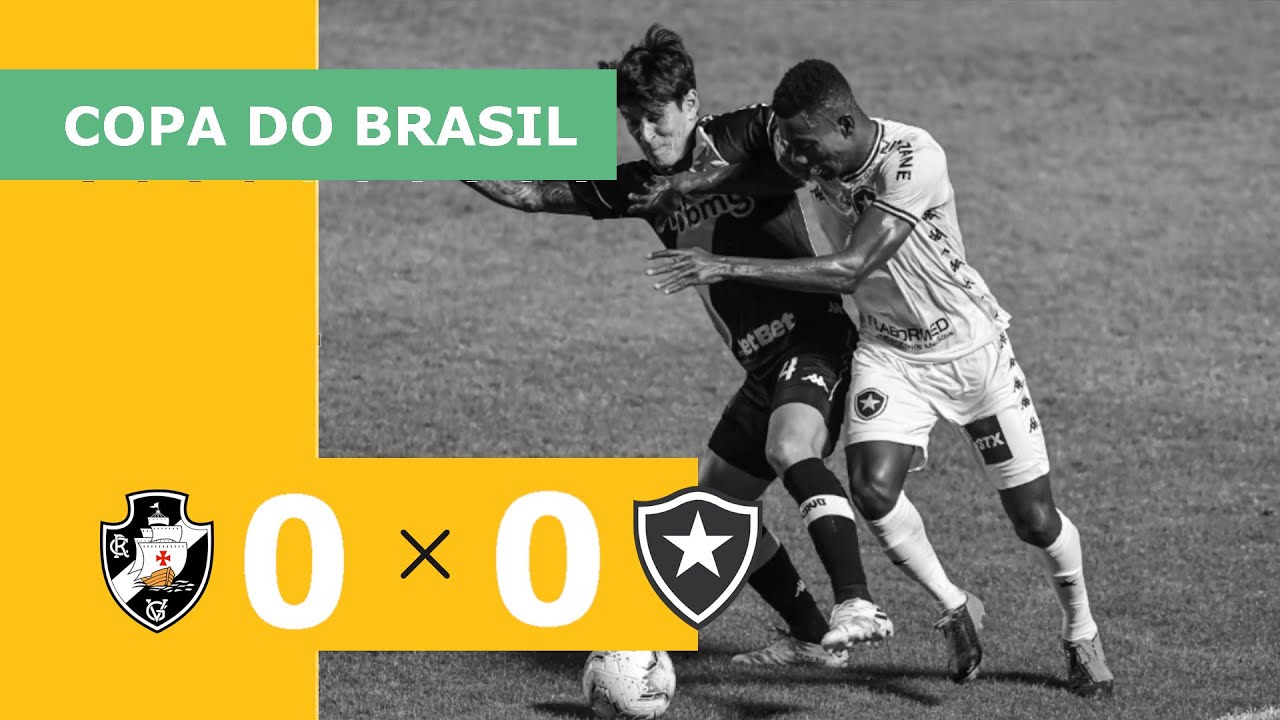 Vasco 0 x 0 Botafogo - melhores momentos - 23/09 - Copa do Brasil 2020 ...