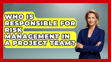 Who Is Responsible for Risk Management in a Project Team? | The Project Manager Toolkit News