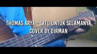 SATU UNTUK SELAMANYA - THOMAS ARYA ( COVER)