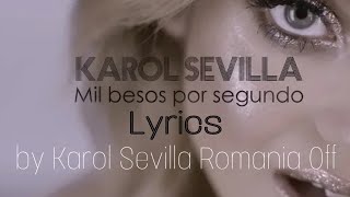 Karol Sevilla - Mil Besos Por Segundo Letra