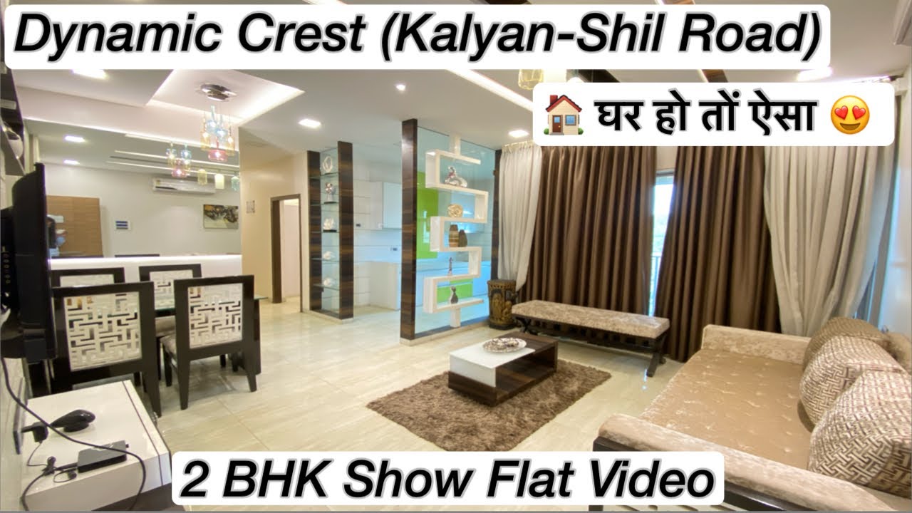 Dynamic Crest (Kalyan-Shil Road) 2 BHK Show Flat Video, Call Paresh ...