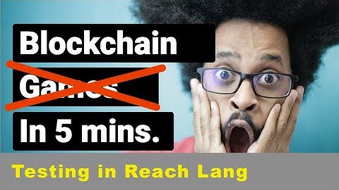 An introduction to Testing in Reach = Verification Engine