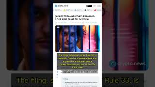 🧐👉 Sam Bankman-Fried Seeks New Trial: Missing FTX Exec Testimony Raises Legal Stakes #QixNewsAI