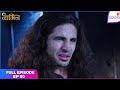Naagin S6 | Full Episode Ep. 60 | Shivanya and Sesha kill Kabir | Colors TV