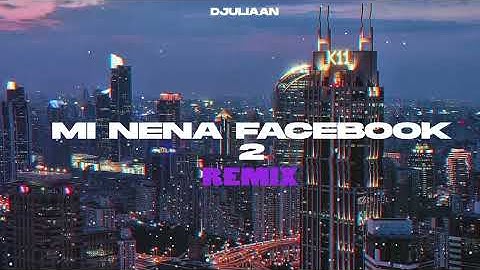 Kaleb Di Masi, Luam - MI NENA FACEBOOK 2 / DJuliaan