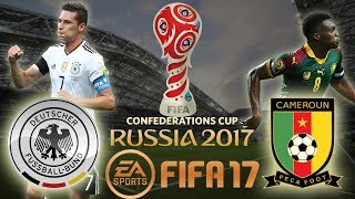FIFA 17 | Germany vs Cameroon | FIFA Confederations Cup Russia 2017 | PS4 Gameplay [1080p 60fps]