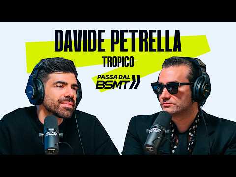 Video L'UOMO DIETRO LE HIT CHE NON VUOLE ESSERE UNA HIT! ? DAVIDE PETRELLA, TROPICO passa dal BSMT