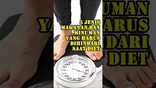 5 Jenis Makanan dan Minuman Yang Harus Dihindari Saat Diet