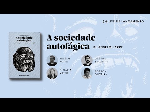 "A sociedade autofágica", de Anselm Jappe | Live de lançamento