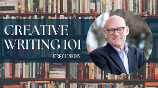 Creative Writing 101 by Jerry B. Jenkins 25,385 views 6 months ago 18 minutes