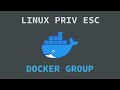 Linux Privilege Escalation - Docker Group