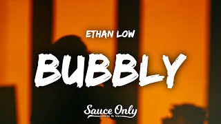 Download lagu Ethan Low - BUBBLY (Lyrics)