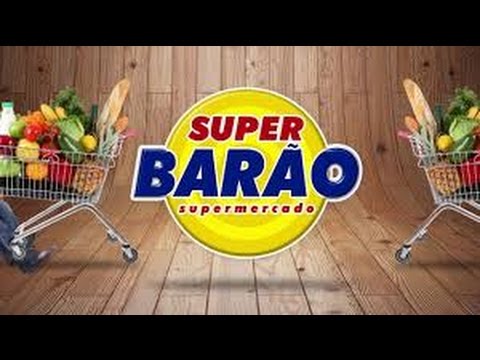 Propaganda Super Barão Supermercado Goiânia