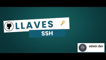 Cómo Configurar llaves SSH para Git y GitHub 2025