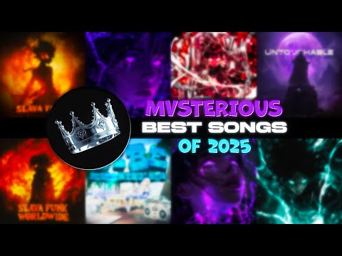 MVSTERIOUS - Best Songs of 2025
