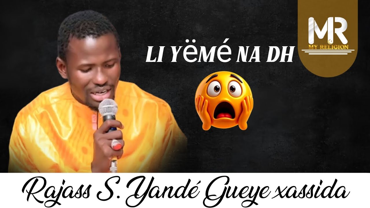 Rajass Serigne Yande Gueye xassida 