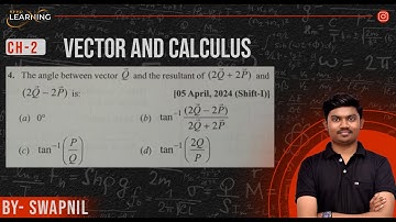 The angle between vector Q and the resultant of (2Q+2P) and (2Q - 2P) is: [05 April, 2024 (Shift-I)]