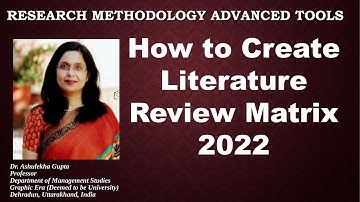 How to create literature review matrix 2022(lr)(LR)(2022)(literature review)