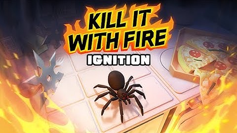 Kill It With Fire: Ignition | Gameplay | No Commentary