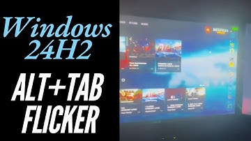 Windows 24H2 Alt+Tab Black Screen Flicker (KB5044384) Multi Monitor Setup