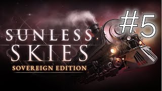 [Episode 5] Sunless Skies: Sovereign Edition PS5 Gameplay 2021 [Encountering Real Horror]