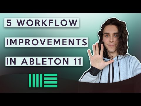 5 Workflow Improvements In Ableton 11