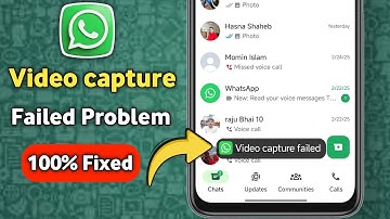 How to Fix WhatsApp Video Capture Failed Problem ||(2025)
