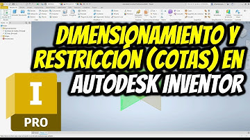 5 - Dimensionamiento y restricción (Cotas) en Autodesk Inventor