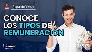 Remuneraciones Per  cul Es El Tipo De Remuneracin Que Debo Cobrar Tipos De Remuneraciones Per