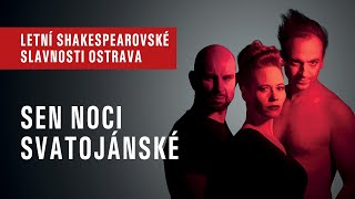 Sen noci svatojánské - Premiéra 18. 7. 2022 Ostrava