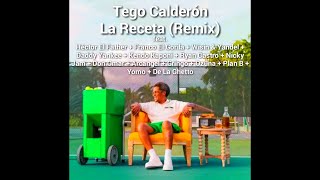 Tego Calderón - La Receta (Remix) Ft. Héctor El Father, Franco El Gorila, Wisin & Yandel, Daddy Y...