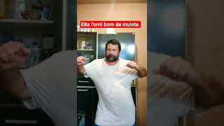 eita forró bom da muleta