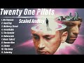 TwentyOnePilots   Scaled And Icy Full Album