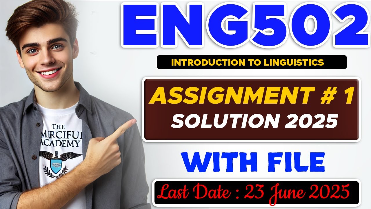 ENG502 Assignment 1 Solution 2025 | 100% Correct & Verified | By The Merciful Academy